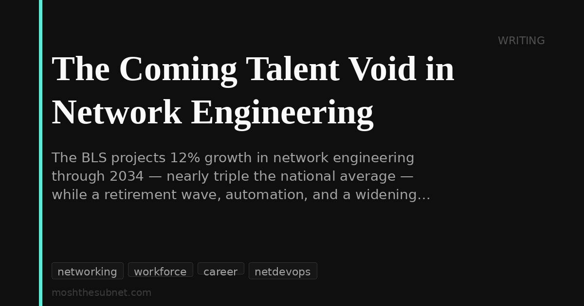 The Coming Talent Void in Network Engineering
